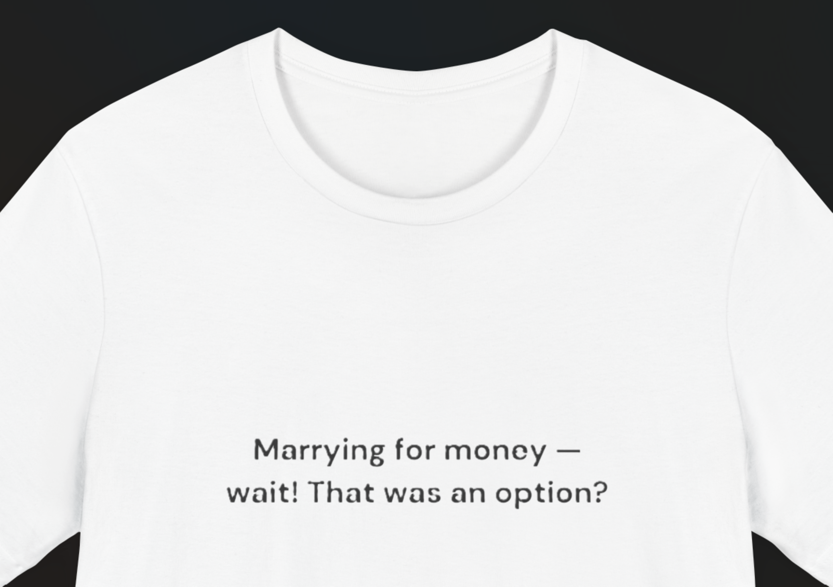 Marrying for money